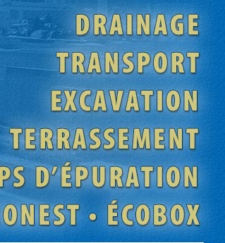 François Robert - Transport - Excavation - Gravier - Bionest - Drainage - Septique - Épuration - Montérégie - Québec
